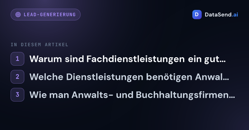 Wie man Anwaltskanzleien und Buchhaltungsfirmen anspricht | DataSend.ai