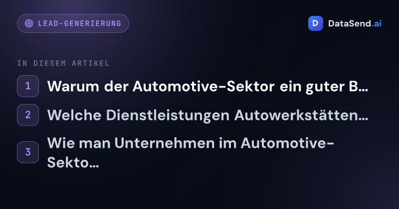 Wie man Autowerkstätten und Autohändler anspricht | DataSend.ai