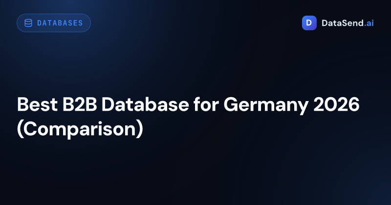 Best B2B Database for Germany 2026 (Comparison)