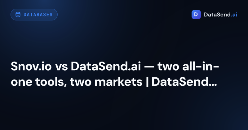 Snov.io vs DataSend.ai — two all-in-one tools, two markets | DataSend.ai