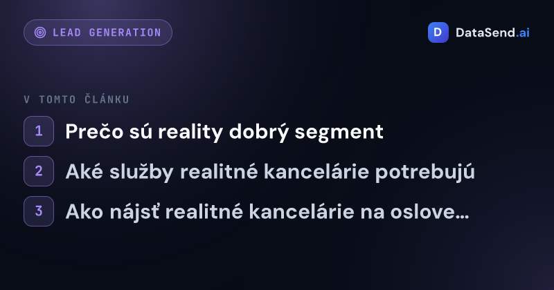 Ako osloviť realitné kancelárie a získať ich ako klientov | DataSend.ai
